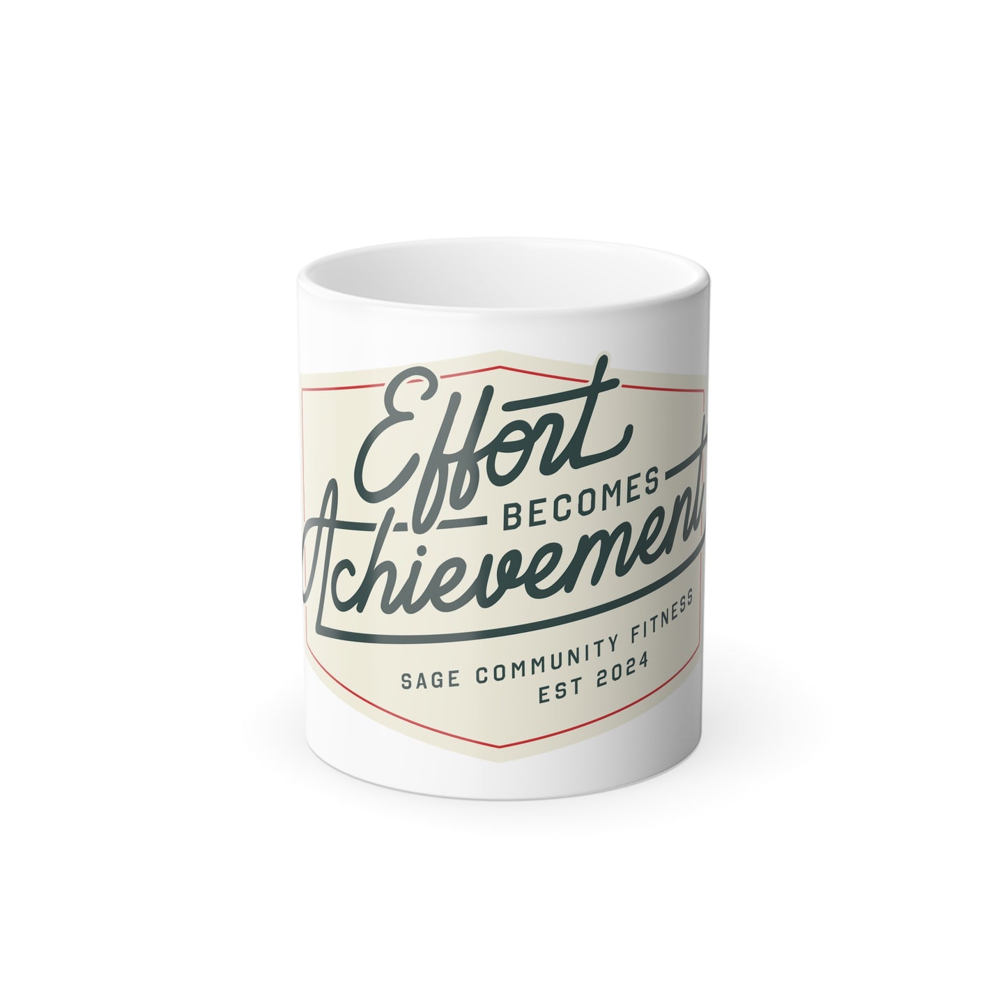 Effort Becomes Achievement Mug